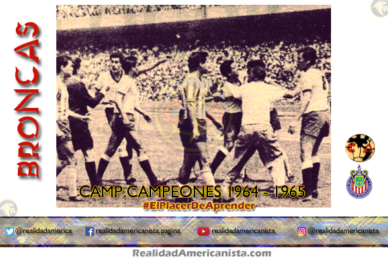bronca club america chivas 1964 1965