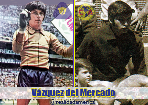 foto 03 historia rivalidad america pumas 7 carlos enrique vazquez del mercado