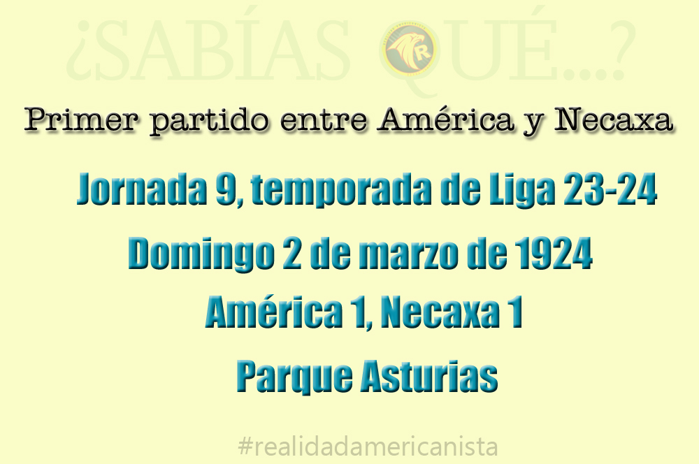 proximo rival primer partido america y necaxa