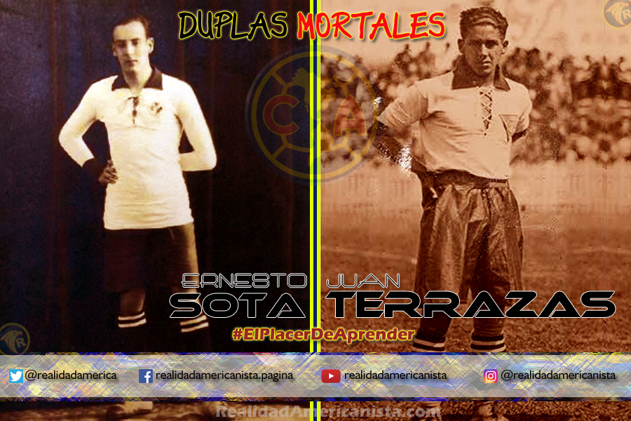 duplas mortales club america 11 ernesto sota juan terrazas
