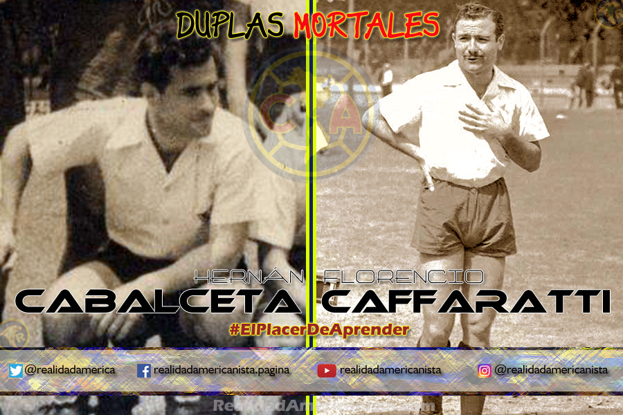 duplas mortales club america 12 hernan cabalceta florencio caffaratti