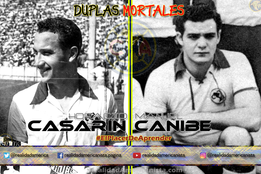 duplas mortales club america 21 horacio casarin manuel canibe